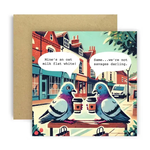 Mines an Oat Milk Flat White Darling Pigeon Funny Card u2013 Huxters Mines an Oat Milk Flat White Darling Pigeon Funny Card by Huxters