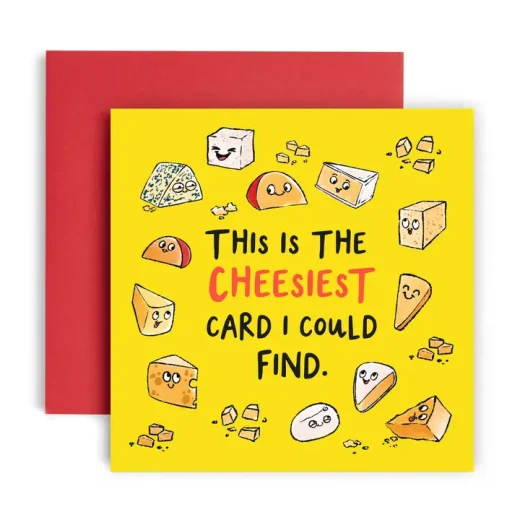Cheesiest Funny Birthday Card
